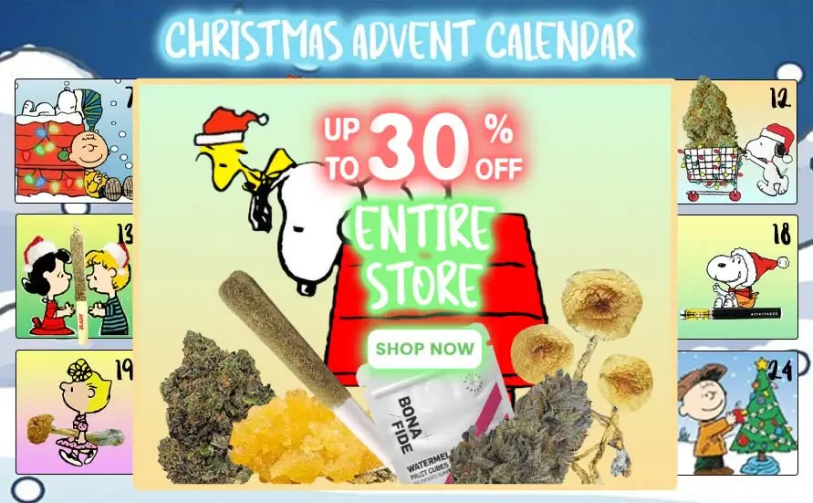 Up to 30% off Entire Store at our Cannabis store