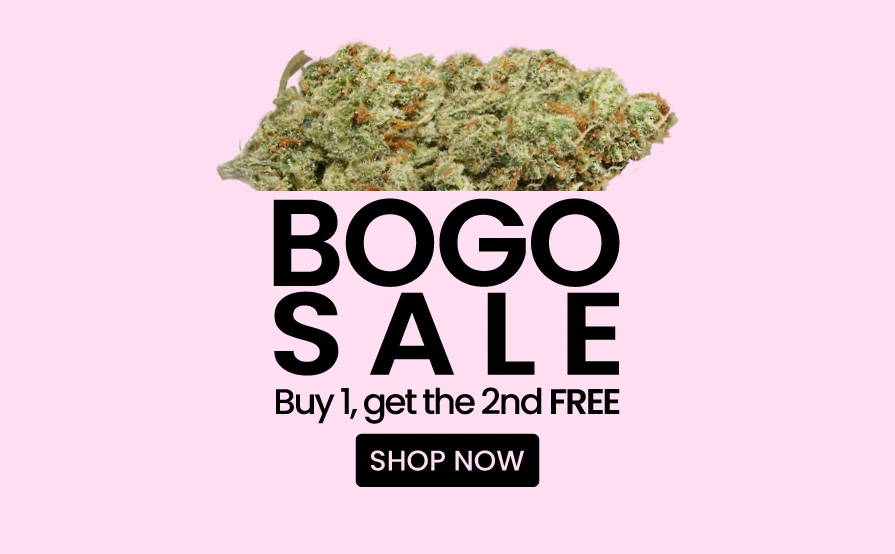 Cannabis BOGO deal SALE