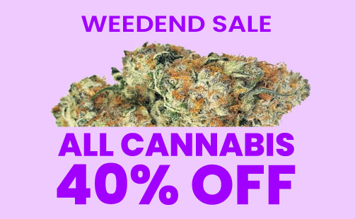 Cannabis 40% off